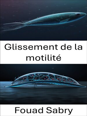 cover image of Glissement de la motilité